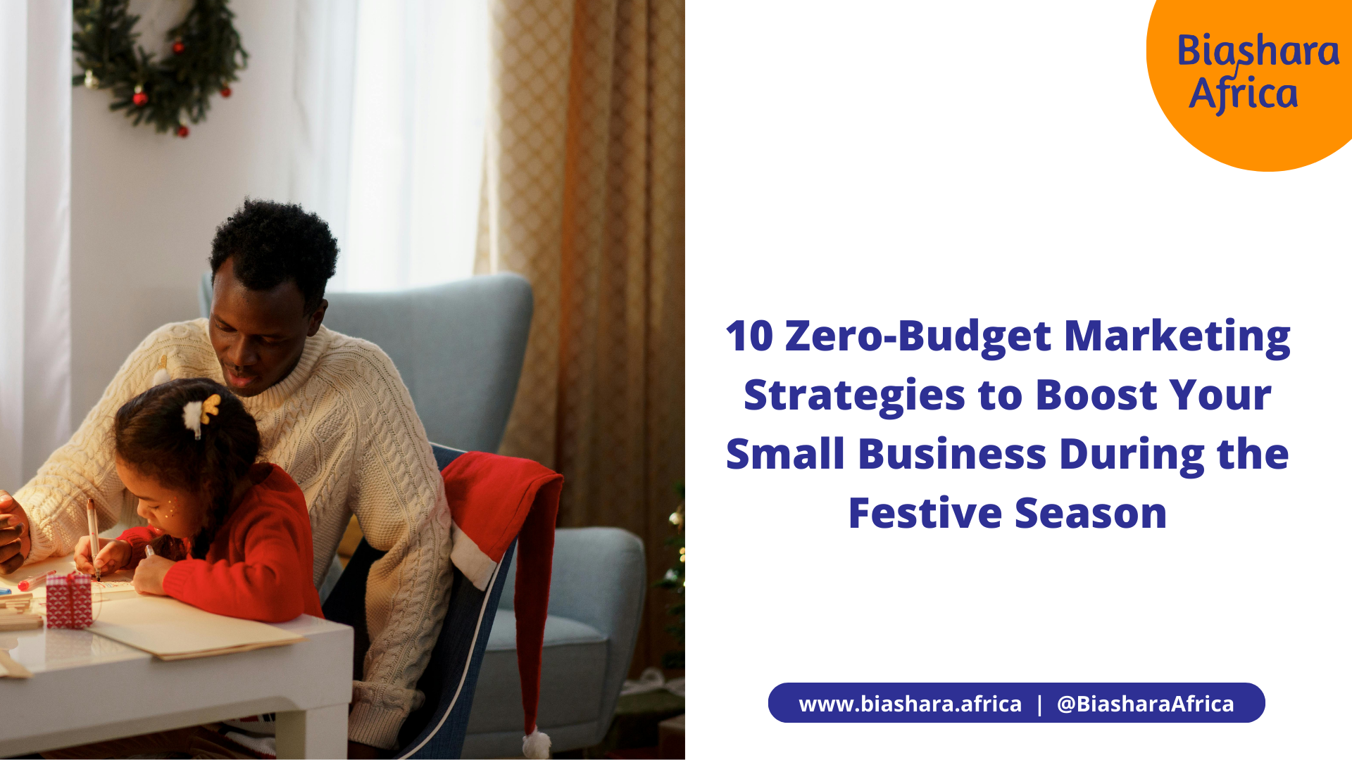 BLOG: 10 Zero-Budget Marketing Strategies to Boost Your Small Business During the Festive Season